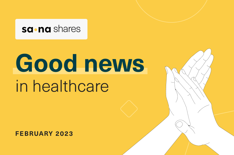 Sana shares: Good news in healthcare